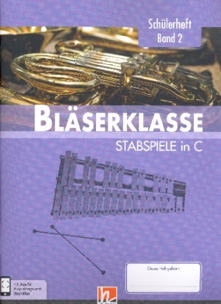 Blserklasse Band 2 (Klasse 6) fr Blasorchester (Blserklasse) Stabspiele/Schlagzeug