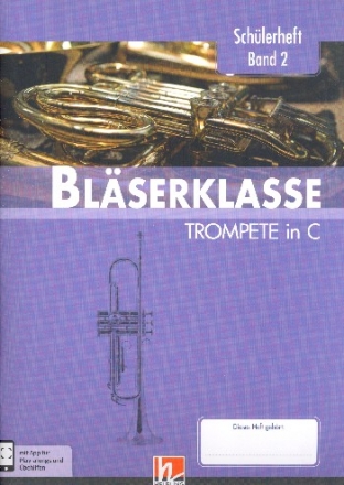 Blserklasse Band 2 (Klasse 6) fr Blasorchester (Blserklasse) Trompete in C/Akkordeon/Keyboard/Klavier/Gitarre (tiefe Lage)