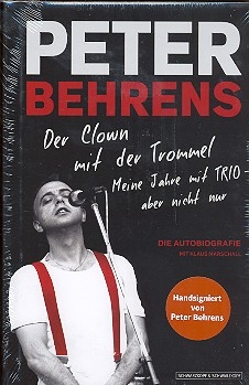 Der Clown mit der Trommel - meine Jahre mit Trio, aber nicht nur Autobiographie