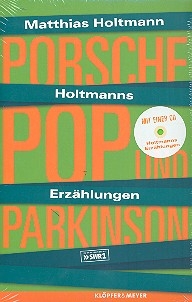 Holtmanns Erz�hlungen - Porsche, Pop und Parkinson (+CD)