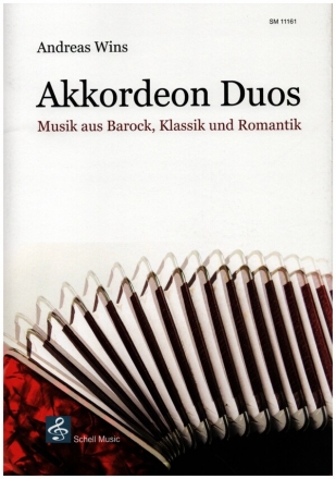 Musik aus Barock, Klassik und Romantik fr 2 Akkordeons (mit Einleger 2. Stimme) Stimmen