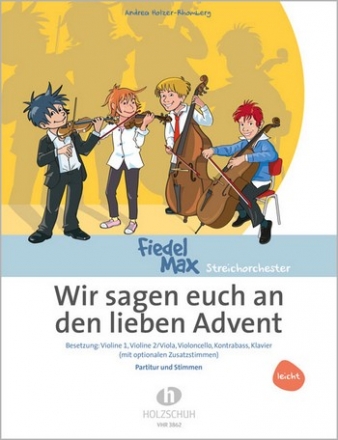 Wir sagen euch an den lieben Advent fr Streichorchester und Klavier Partitur und Stimmen (1-1-1-1-1)