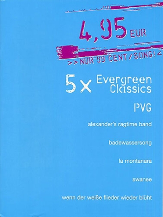 5 x Evergreen Classics: fr Klavier/Gesang/Gitarre