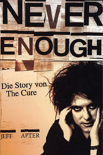 Never enough - Die Geschichte von The Cure (dt) 