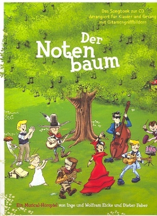 Der Notenbaum: Klavierausgabe (Gesang/Gitarre) mit Zwischentexten