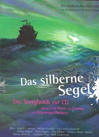 Das silberne Segel Songbook Klavier/Gesang/Gitarre Kindermusical