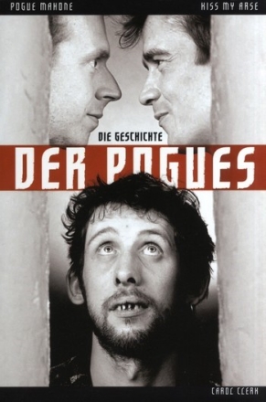 Kiss my Arse - Die Geschichte der Pogues (dt)