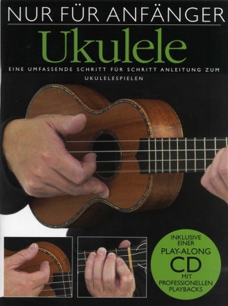Nur fr Anfnger Band 1 (+CD) fr Ukulele (ohne Noten)