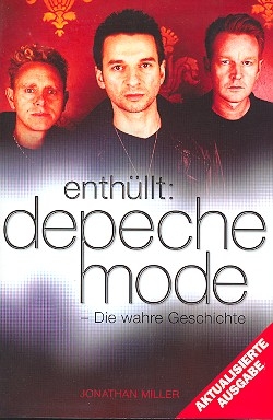 Enthllt Depeche Mode Die wahre Geschichte Neuausgabe 2010