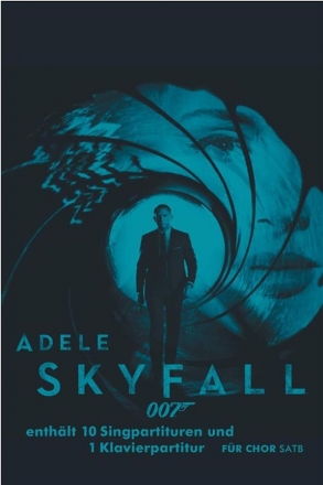 Skyfall fr gem Chor und Klavier Partitur und 10 Chorpartituren