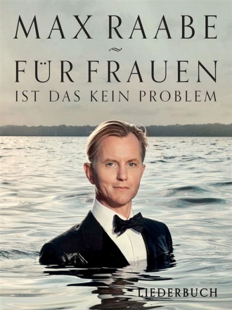 Max Raabe: Fr Frauen ist das kein Problem Songbook Klavier/Gesang/Gitarre