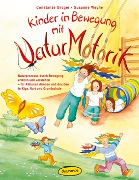 Kinder in Bewegung mit NaturMotorik Buch