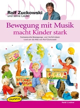 Bewegung mit Musik macht Kinder stark Buch