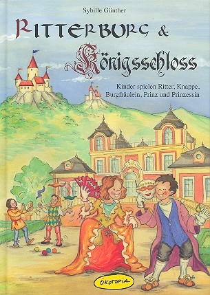 Ritterburg & Knigsschloss