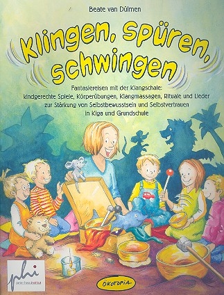 Klingen, spren, schwingen  Fantasiereisen mit der Klangschale