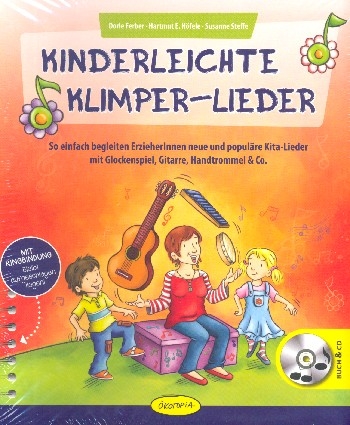 Kinderleichte Klimper-Lieder (+CD) fr Glockenspiel, Gitarre, Handtrommel und Co
