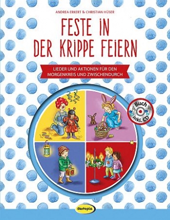 Feste in der Krippe feiern (+CD)