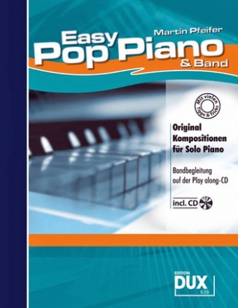 Easy Pop Piano and Band (+CD): fr Klavier