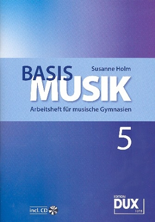 Basis Musik Jahrgangsstufe 5 (+CD) Schlerband fr musisches Gymnasium
