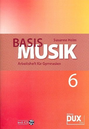 Basis Musik Jahrgangsstufe 6 (+CD) Schlerband fr Gymnasium