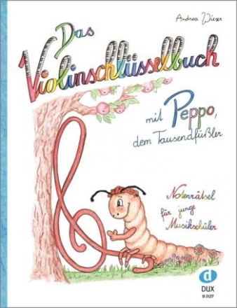 Das Violinschlsselbuch mit Peppo dem Tausendfler