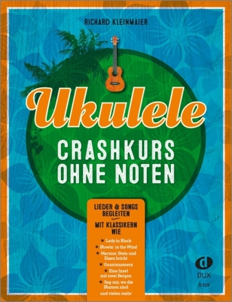 Ukulele-Crashkurs ohne Noten fr Ukulele in C-Stimmung