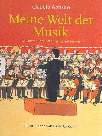 Meine Welt der Musik Orchester und Instrumente entdecken