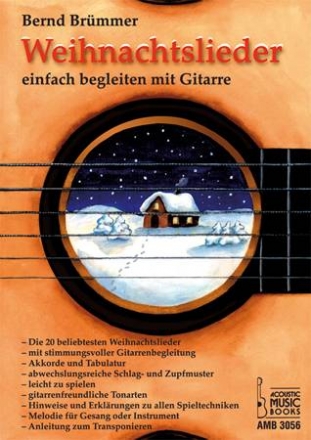 Weihnachtslieder einfach begleiten mit der Gitarre Die 20 beliebtesten Weihnachtslieder