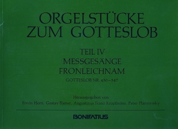 Orgelstcke zum Gotteslob Band 4 (Nr.450-547) Megesnge, Fronleichnam