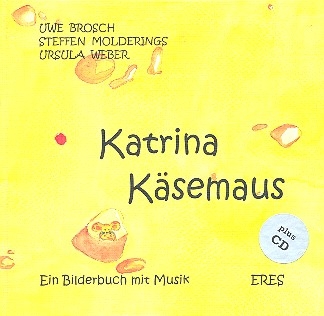 Katrina Ksemaus (+CD) Ein Bilderbuch mit Musik (ohne Noten)