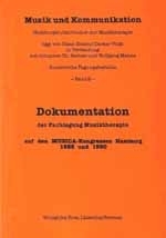 DOKUMENTATION DER FACHTAGUNG MUSIKTHERAPIE AUF DEN MUSICA-KONGRESSEN HAMBURG 1988 UND 1990