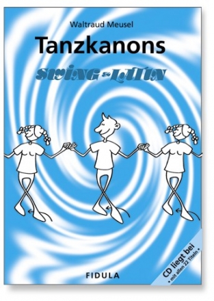 Tanzkanons Swing und Latin (+CD)