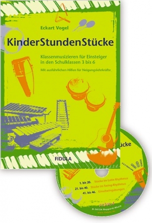 KinderStundenStcke (+CD) Klassenmusizieren fr Einsteiger in den Schulklassen 3-6