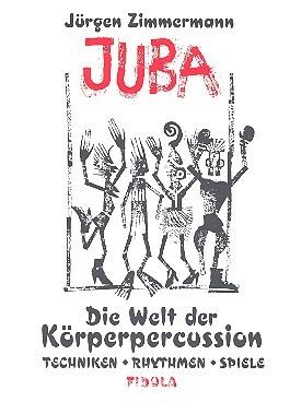 Juba Die Welt der Krperpercussion