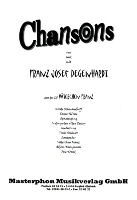 Chansons von und mit Franz Josef Degenhardt fr Gesang und Klavier