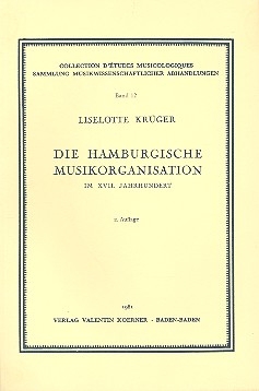 Die Hamburgische Musikorganisation im 17. Jahrhundert