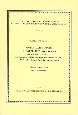 Musik der Gtter, Geister und Menschen Die Musik in der berlieferung der Vlker Afrikas, Nordasiens, Amerikas und Ozeaniens