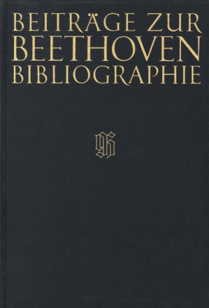 Beitrge zur Beethoven-Bibliographie Studien und Materialien zum Werkverzeichnis von Kinsky / Halm