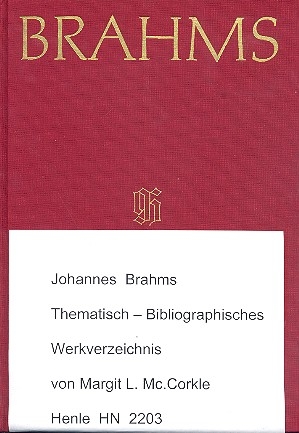 Johannes Brahms Thematisch- bibliographisches Werkverzeichnis