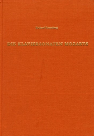 Die Klaviersonaten Mozarts  Gestalt- und Stilanalyse (gebunden)