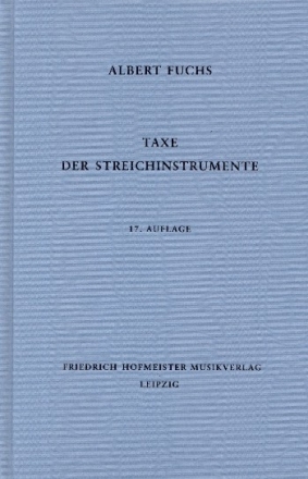 Taxe der Streichinstrumente  (17. Auflage)
