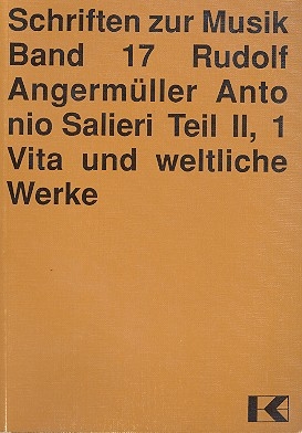 Antonio Salieri Teil 2 Band 1 Sein Leben und seine weltlichen Werke