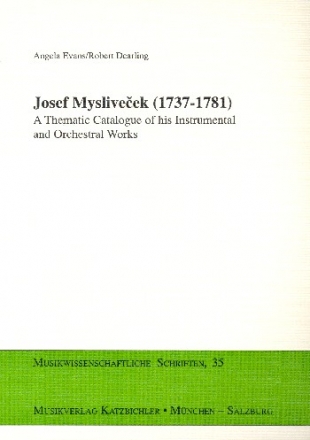 Josef Myskivecek Thematic Catalogue of his instrumental and orchestral works