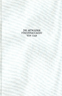 Die Mnchner Frstenhochzeit von 1568 Massimo Troiano Dialoge (it/dt)