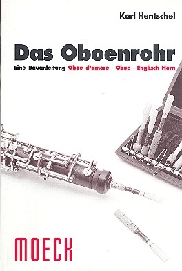 Das Oboenrohr Eine Bauanleitung