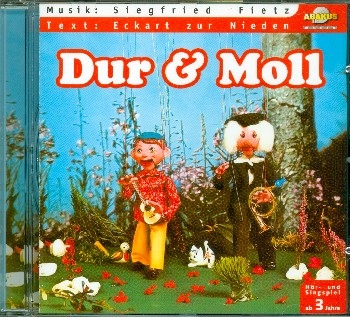 Dur und Moll  Hr- und Singspiel fr Kinder ab 3 Jahren CD