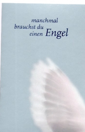 Postkarte mit Umschlag Manchmal brauchst du einen Engel (+Mini-CD)