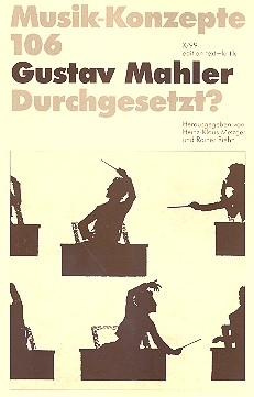 Gustav Mahler  Durchgesetzt?