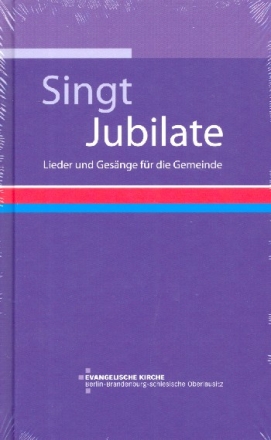 Singt Jubilate Lieder und Gesnge fr die Gemeinde Hardcover