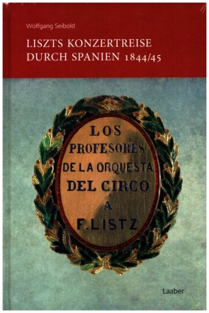 Liszts Konzertreise durch Spanien 1844/45  gebunden